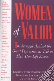 Women of Valor libro in lingua di Sternsher Bernard (EDT), Sealander Judith (EDT)