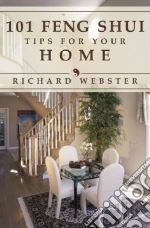 101 Feng Shui Tips for Your Home