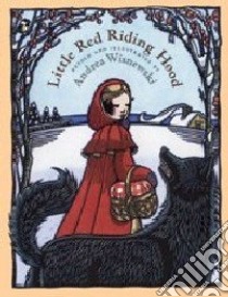 Little Red Riding Hood libro in lingua di Wisnewski Andrea