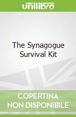 The Synagogue Survival Kit