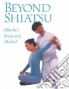 Beyond Shiatsu libro str