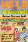 Help for the Hard Times libro str
