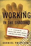 Working in the Shadows libro str