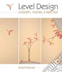 Level Design libro in lingua di Kremers Rudolf