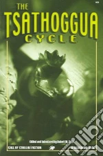 The Tsathoggua Cycle