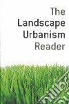 The Landscape Urbanism Reader libro str