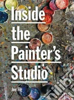 Inside the Painter's Studio libro str
