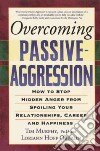 Overcoming Passive-aggression libro str