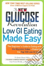 The New Glucose Revolution Low GI Eating Made Easy