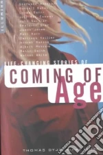 Life-Changing Stories of Coming of Age