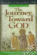The Journey Toward God