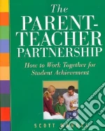 The Parent-Teacher Partnership