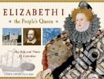 Elizabeth I--the People's Queen