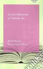 Letters Addressed to Clarinda, &c