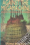 Against the Megamachine libro str