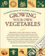 Growing Your Own Vegetables