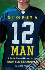 Notes from a 12 Man