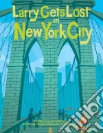 Larry Gets Lost in New York City