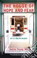 The House of Hope and Fear