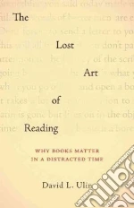 The Lost Art of Reading