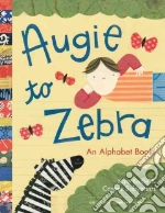 Augie to Zebra