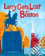 Larry Gets Lost in Boston