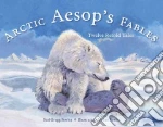 Arctic Aesop's Fables