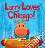 Larry Loves Chicago!