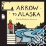 Arrow to Alaska