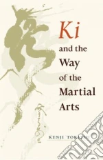 Ki and the Way of the Martial Arts