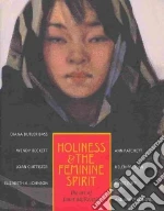 Holiness and the Feminine Spirit libro str
