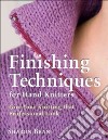 Finishing Techniques for Hand Knitters libro str
