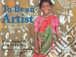 To Be An Artist