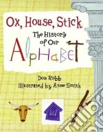 Ox, House, Stick