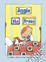 Aggie the Brave