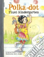 Polka-dot Fixes Kindergarten