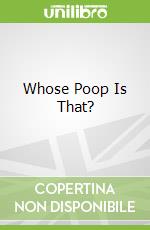 Whose Poop Is That?
