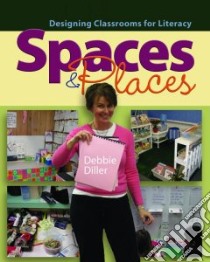 Spaces & Places libro in lingua di Diller Debbie