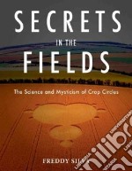 Secrets in the Fields