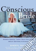 The Conscious Bride