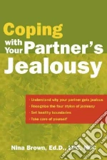 Coping With Your Partner's Jealousy