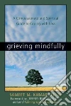 Grieving Mindfully libro str