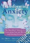 Transforming Anxiety libro str