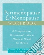 The Perimenopause & Menopause
