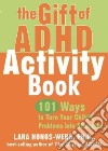 The Gift of ADHD Activity Book libro str