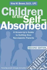 Children of the Self-absorbed