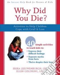 Why Did You Die? libro in lingua di Leeuwenburgh Erica, Goldring Ellen