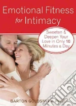 Emotional Fitness for Intimacy