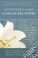 Mindfulness-based Cancer Recovery