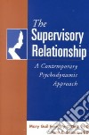 The Supervisory Relationship libro str